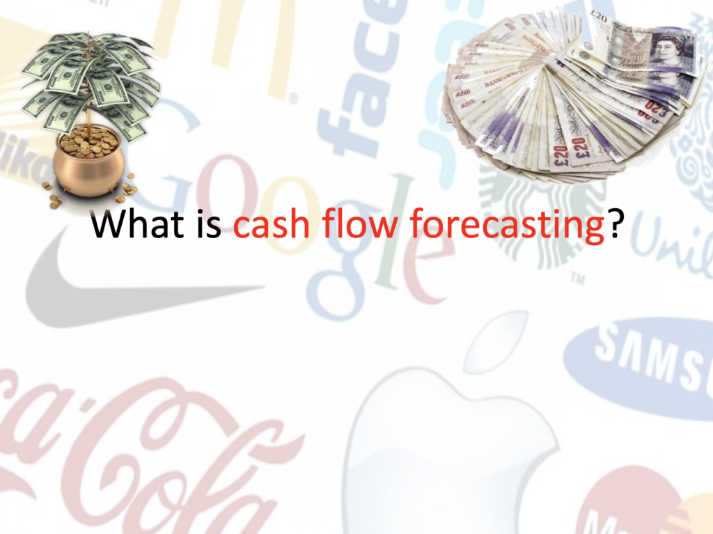 Cash Flow Forecasting Presentation Notes